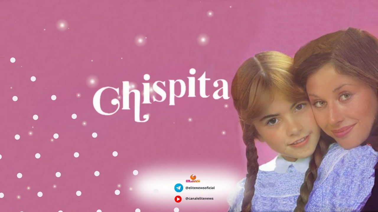 CHISPITA (1982) - VOC&Ecirc; LEMBRA? VAMOS RECORDAR? #chispita  #lucero