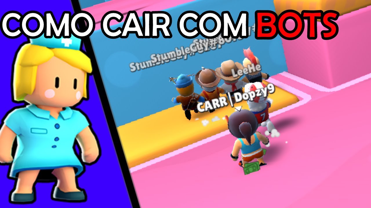 COMO CAIR COM BOTS NO STUMBLE GUYS!!! (ganhar várias coroas)