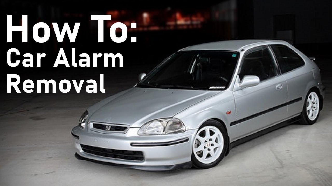 How To Remove A Car Alarm From A Honda Civic