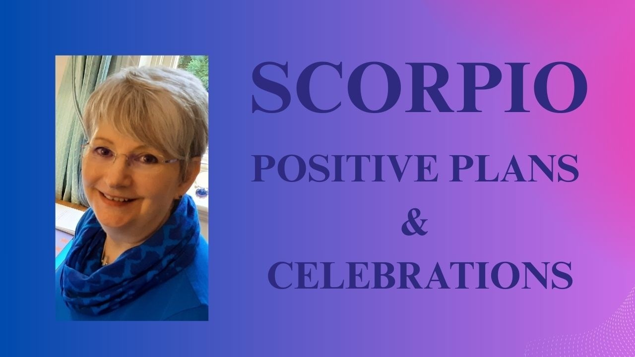 SCORPIO * POSITIVE PLANS & CELEBRATIONS!  8th -14th Mar.  #scorpio #tarot #weeklyreading