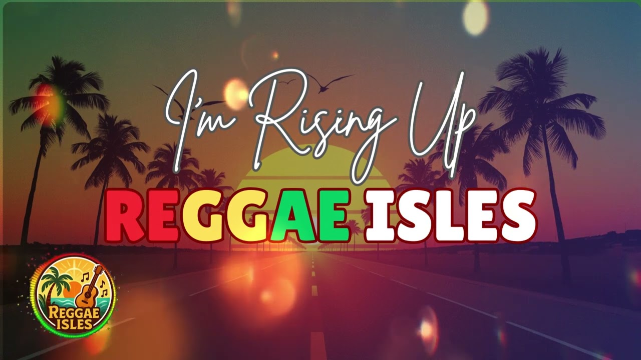 RISING UP 🔥 | Motivational Island Reggae Anthem for Dreamers & Overcomers