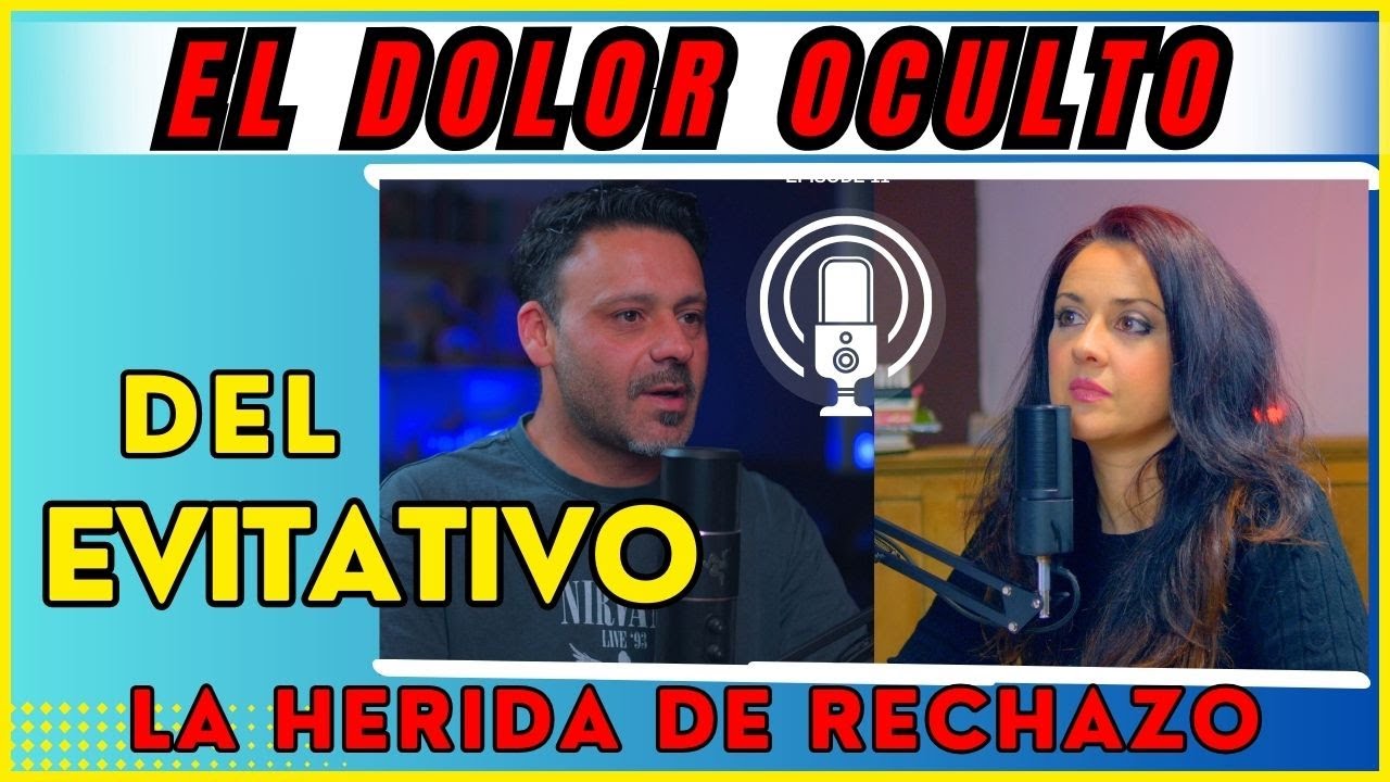 HERIDA DE RECHAZO. el dolor oculto de un APEGO EVITATIVO! Estilos de apego.