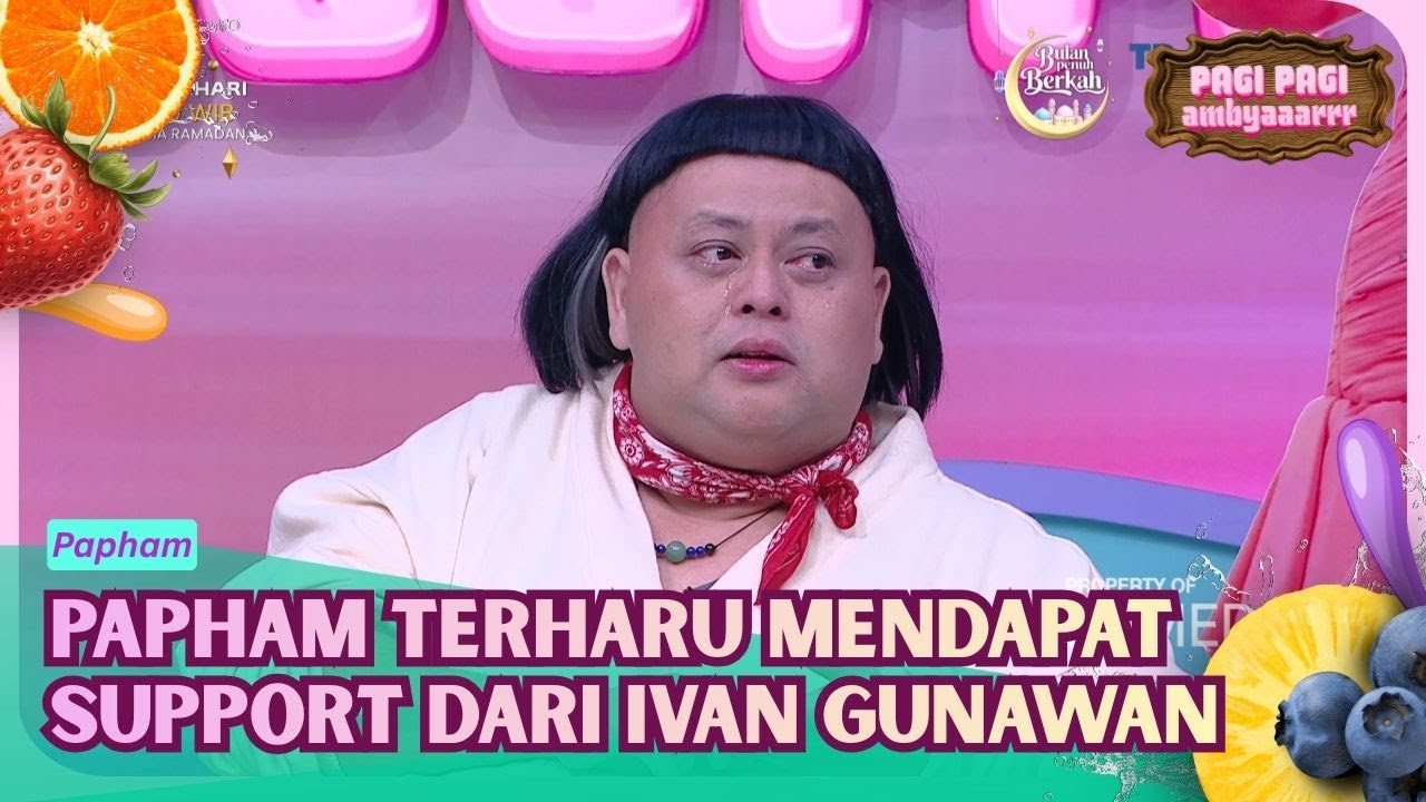 Papham Terharu Mendapat Support Dari Ivan Gunawan - PAGI PAGI AMBYAR (18/2/26) P3