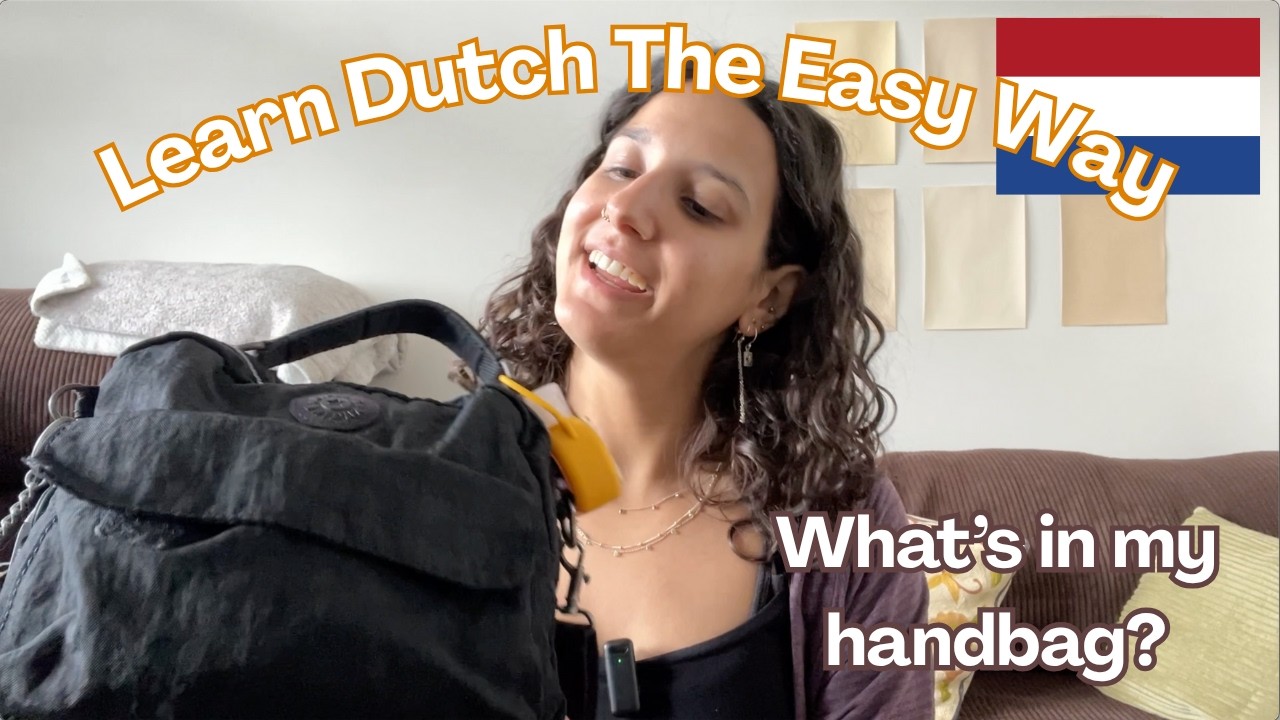 What Do I Have In My Handbag? 🧳 - Beginner Dutch Comprehensible Input