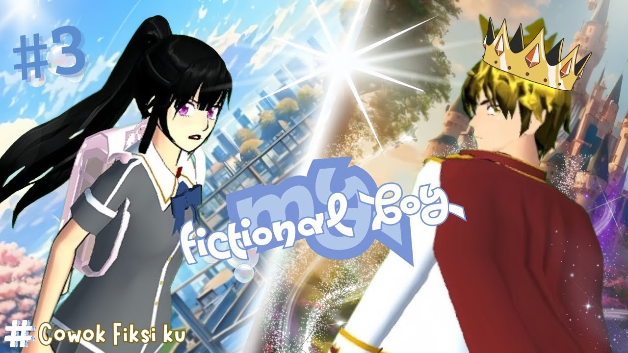 MY FICTIONAL BOY#3 || SAKURA SCHOOL SIMULATOR DRAMA
