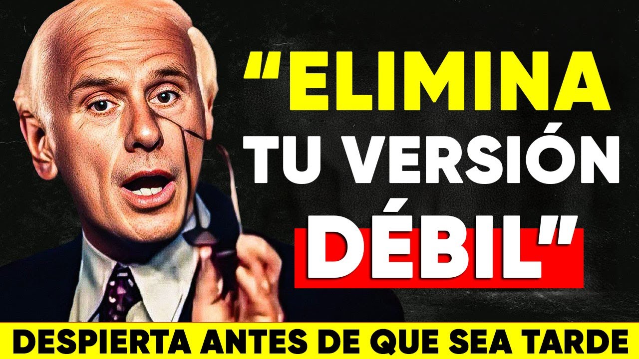 DEJA DE SER D&Eacute;BIL Y HAZTE IMPARABLE | Motivaci&oacute;n de Jim Rohn