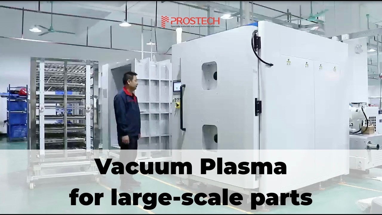 Vacuum Plasma for Large-scale Parts: Comprehensive Solution to Boost Industrial Productivity.