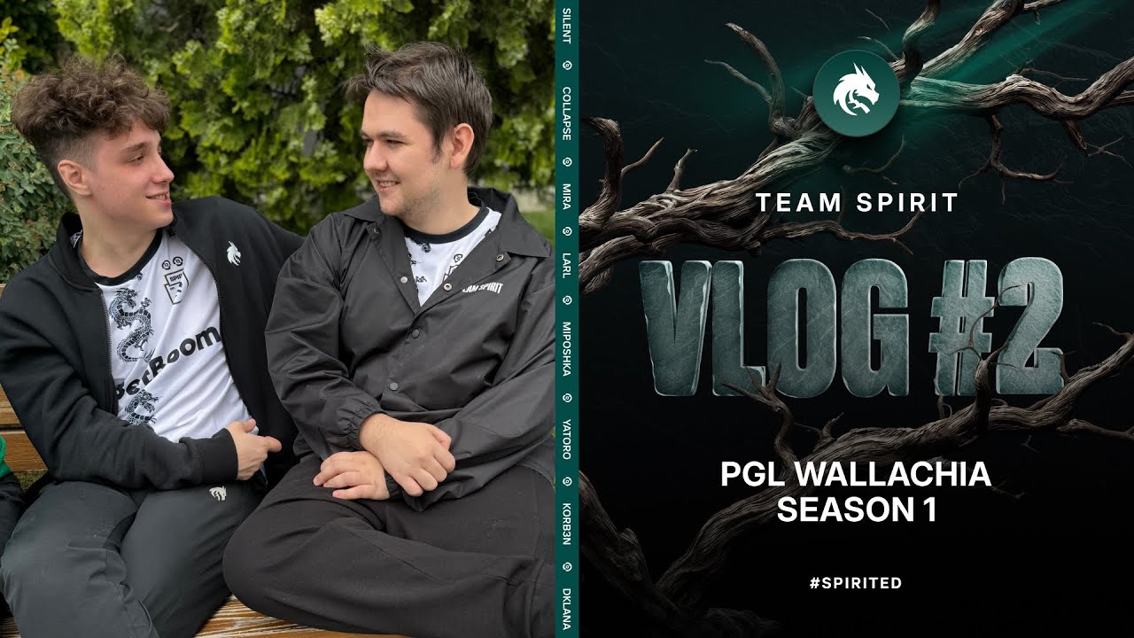 TEAM SPIRIT: PGL WALLACHIA SEASON 1. VLOG 2