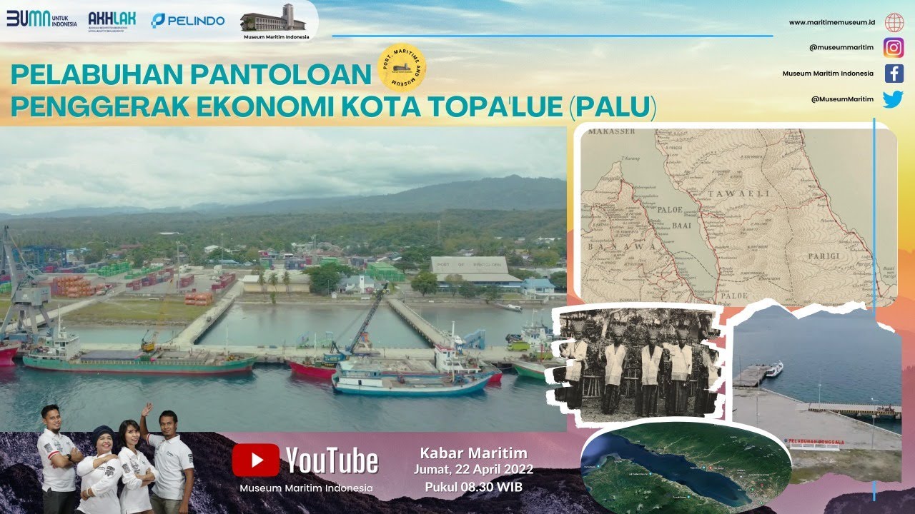 Pelabuhan Pantoloan : Penggerak Ekonomi Kota Topalu'e (Palu)