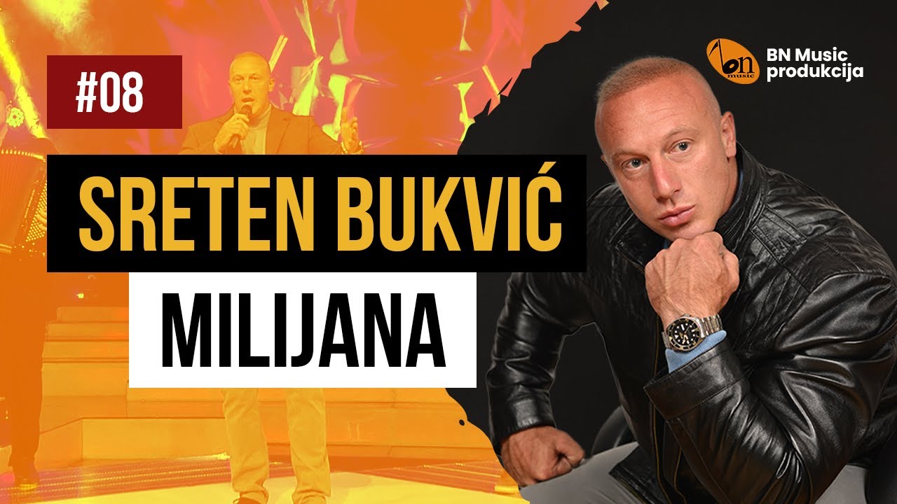 Sreten Bukvić - Milijana BN Music 2023