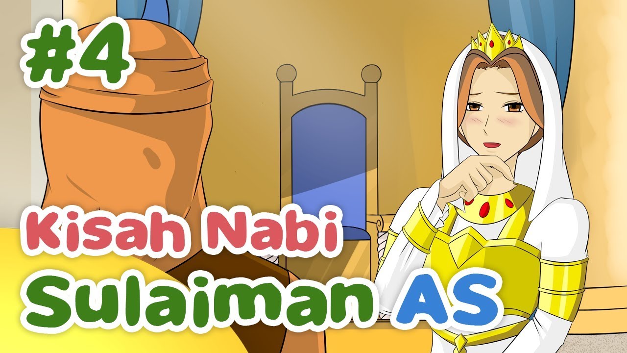Kisah Nabi Sulaiman AS Bertemu Ratu Balqis dari Negeri Saba - Kartun Anak Muslim