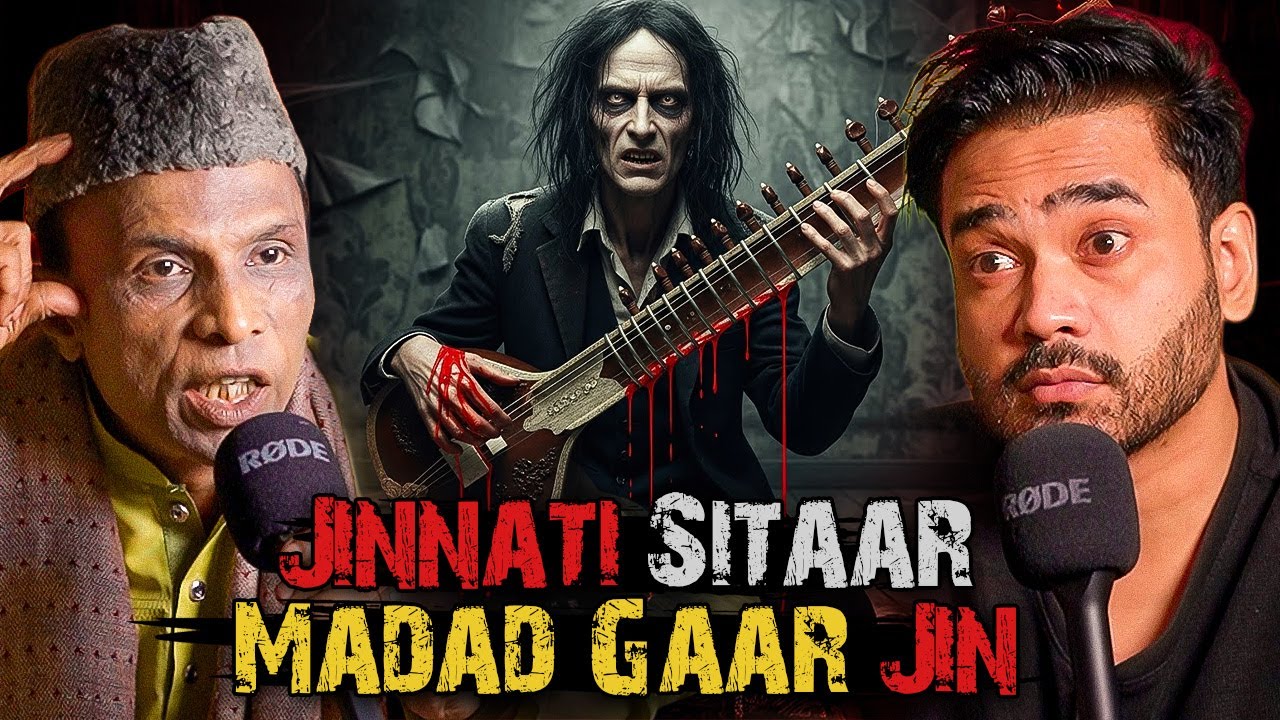 Jinnati Sitaar Madad Gaar Jin | Ahmed Khan Podcast