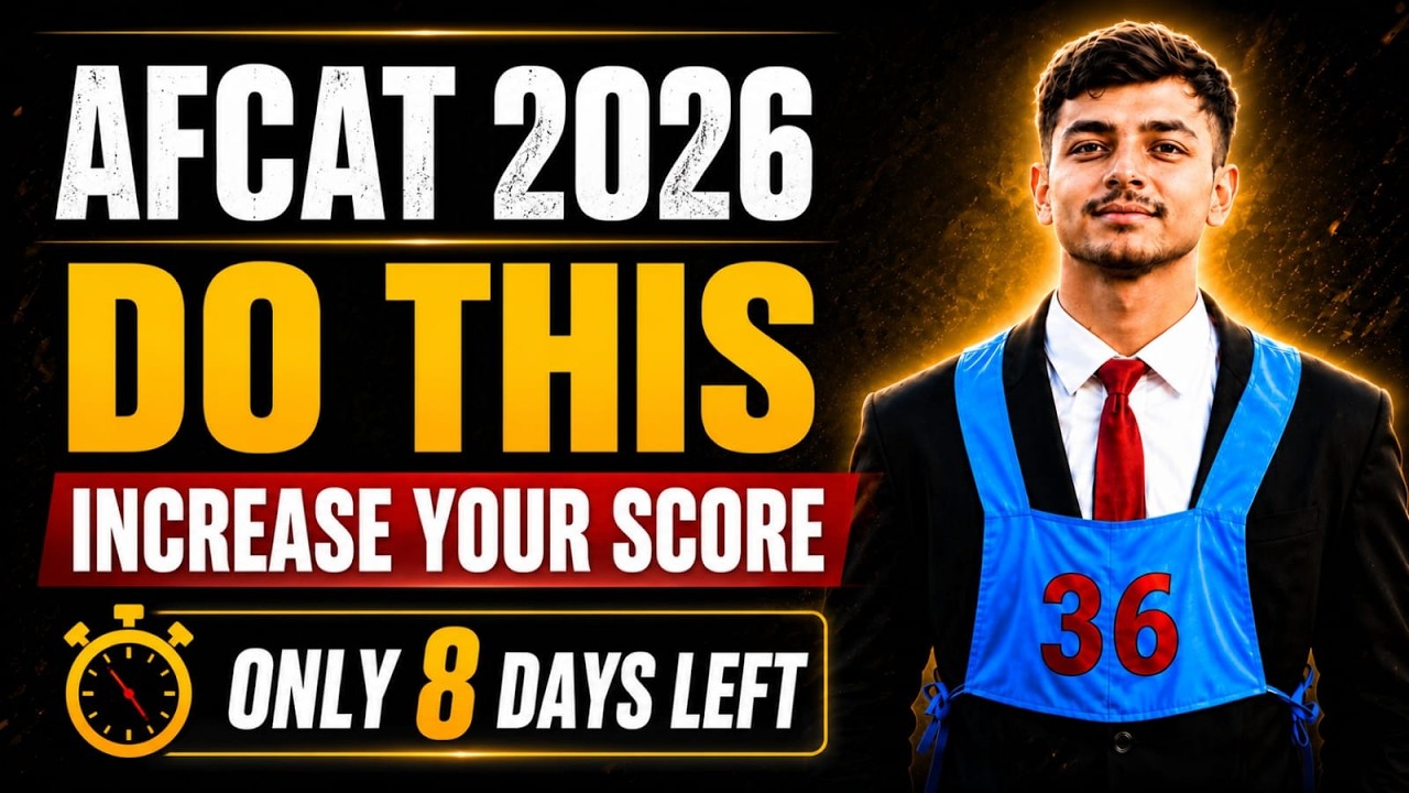 AFCAT 2 2026 Last 7 Days Revision Plan | Boost Your Score with Smart Revision