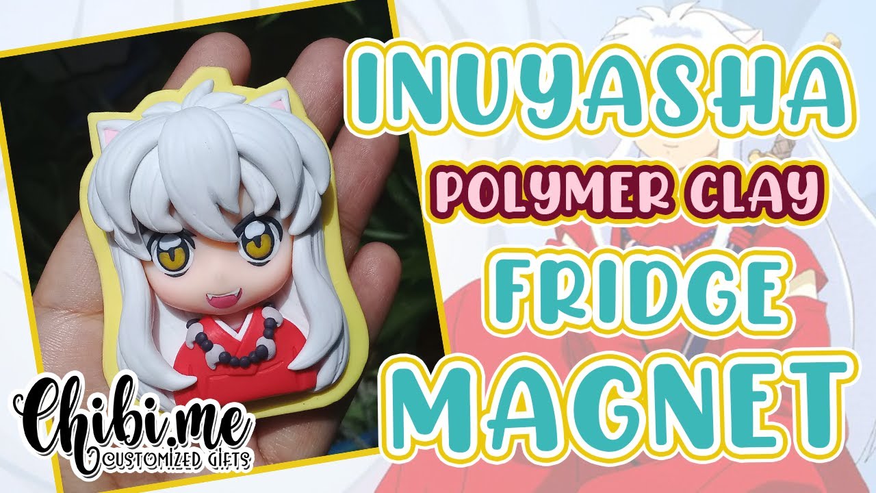 #INUYASHA Polymer Clay Fridge Magnet | Chibi.me