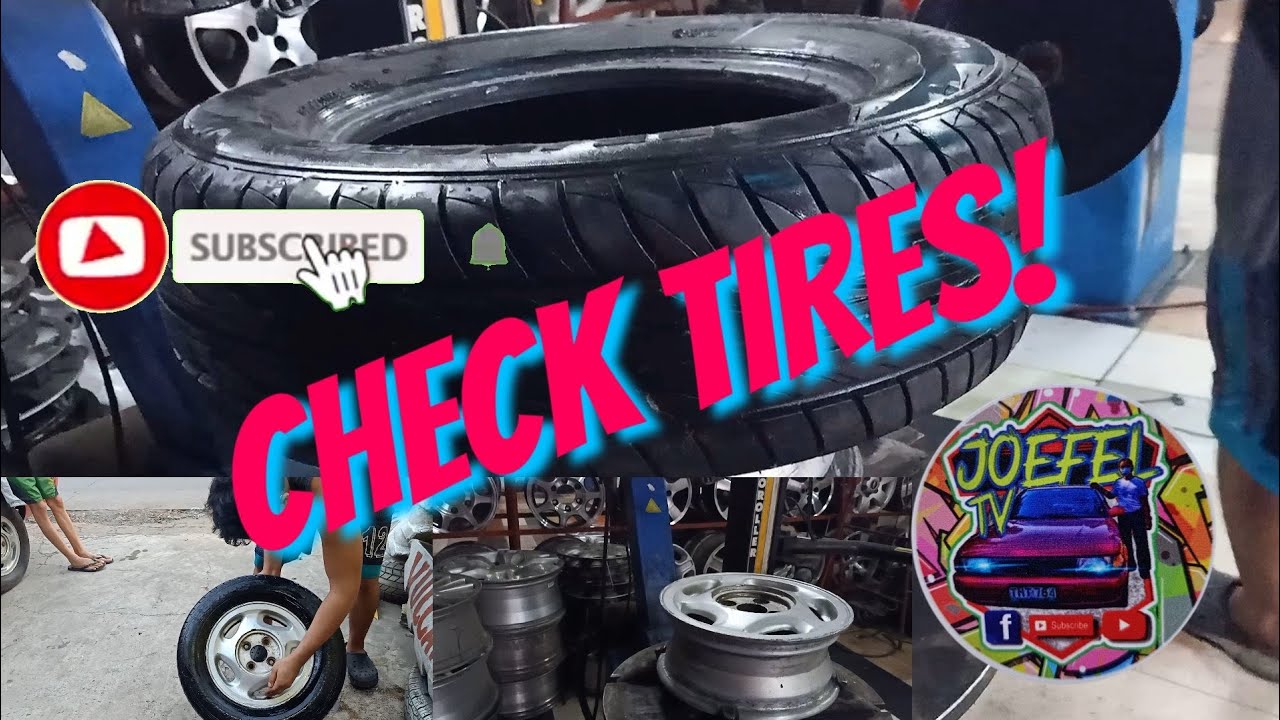 CHECK TIRES! (@Joefel tv)