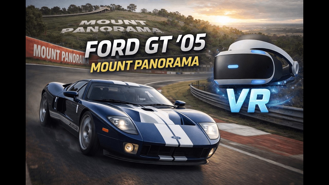 PS5 PRO VR | Ford GT at Mount Panorama (Bathrust) | American Clubman 700 | Gran Turismo 7