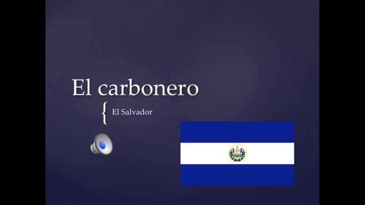El Salvador: El Carbonero