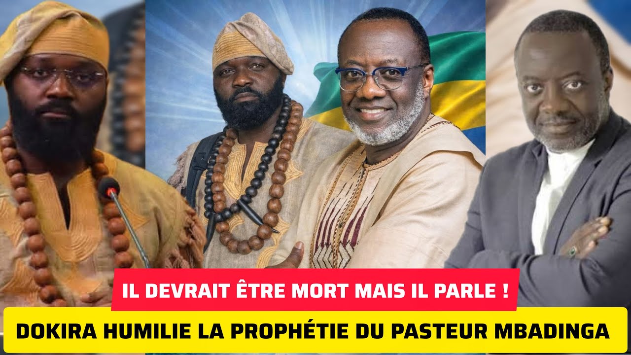 IL DEVRAIT &Ecirc;TRE MORT... MAIS IL PARLE! DOKIRA HUMILIE LA PROPH&Eacute;TIE DU PASTEUR MBADINGA