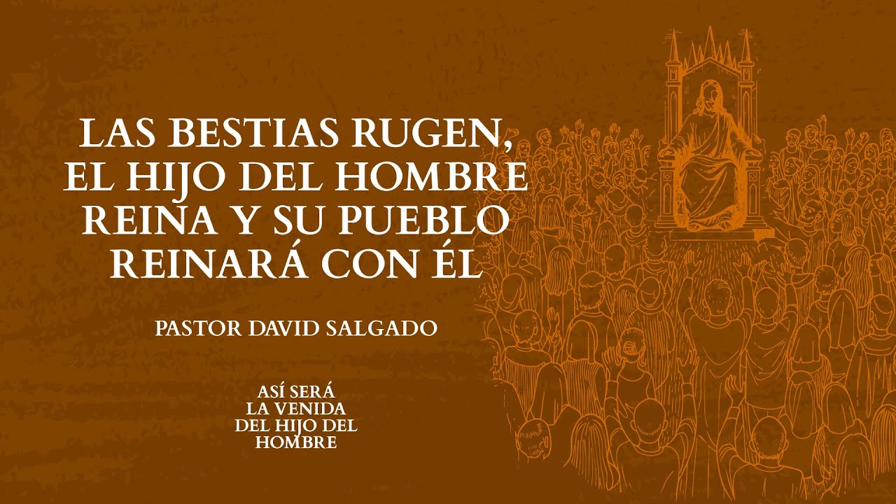 01 - Las bestias rugen, el Hijo del Hombre reina y Su pueblo reinará con Él | (Daniel 7) #FamiliaGSG