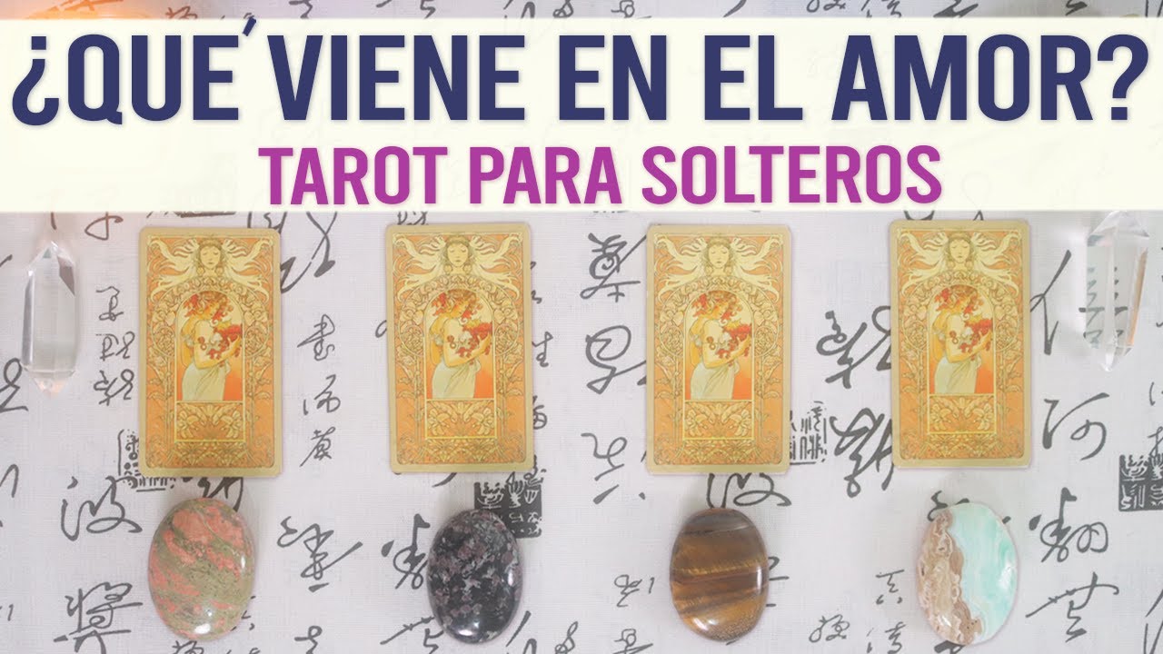 ¿Qué viene en el amor? || TAROT PARA SOLTEROS