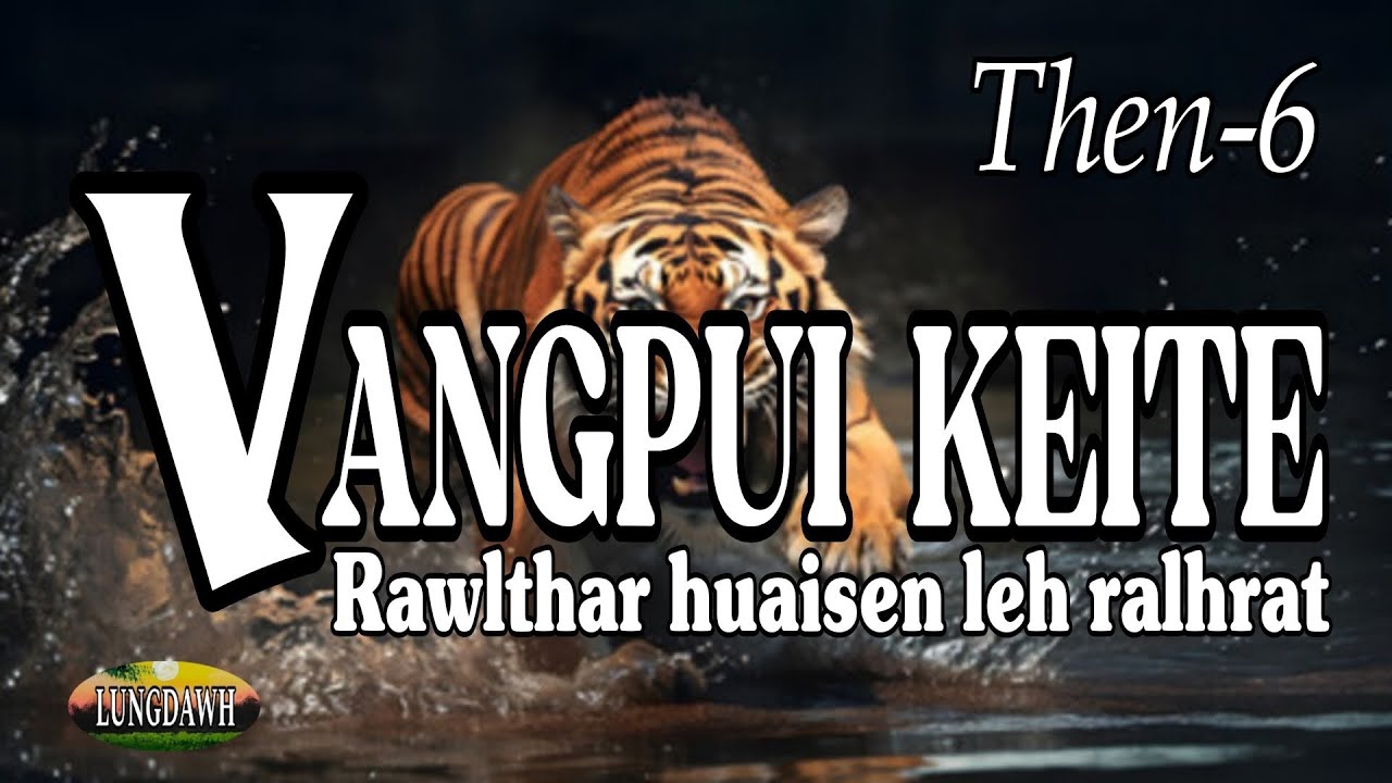 VANGPUI KEITE# Then-6