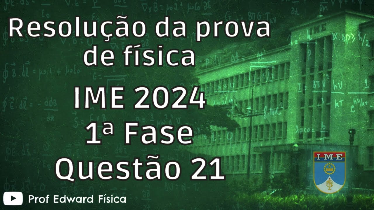 IME 2024 - 1ª fase - Questão 21