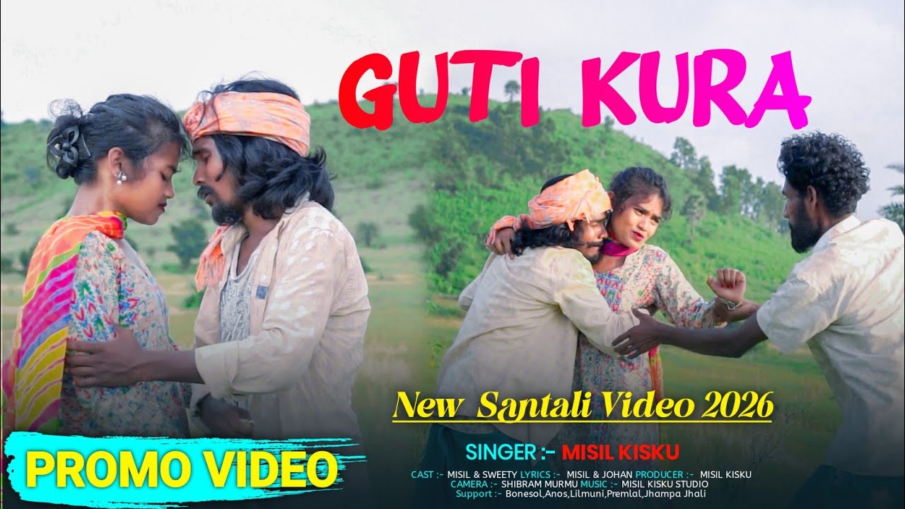 Guti Kura | Misil Kisku & Swety Tudu | New Santali Video 2026 | Coming Soon