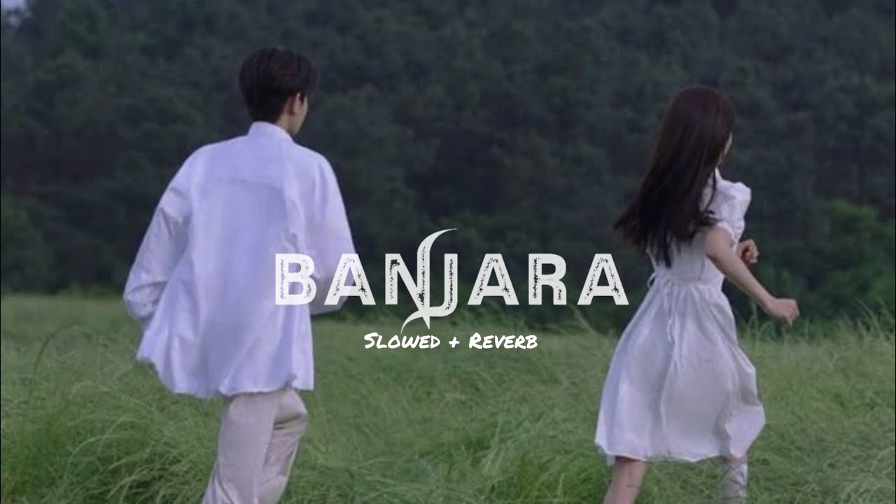 Banjara!! 🎧 Slowed + Reverb, Ek Villian!! Ahmed’z Rowan lyrical Video 💕 🎧