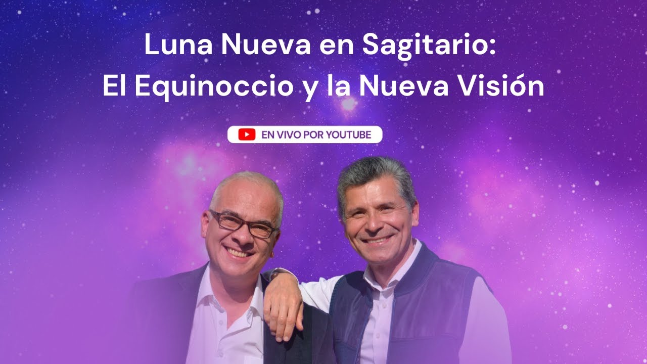 Luna nueva en Sagitario: El Equinoccio y la Nueva Visión