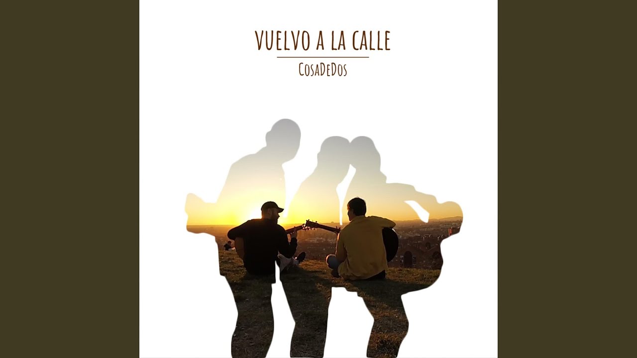 Vuelvo a la Calle