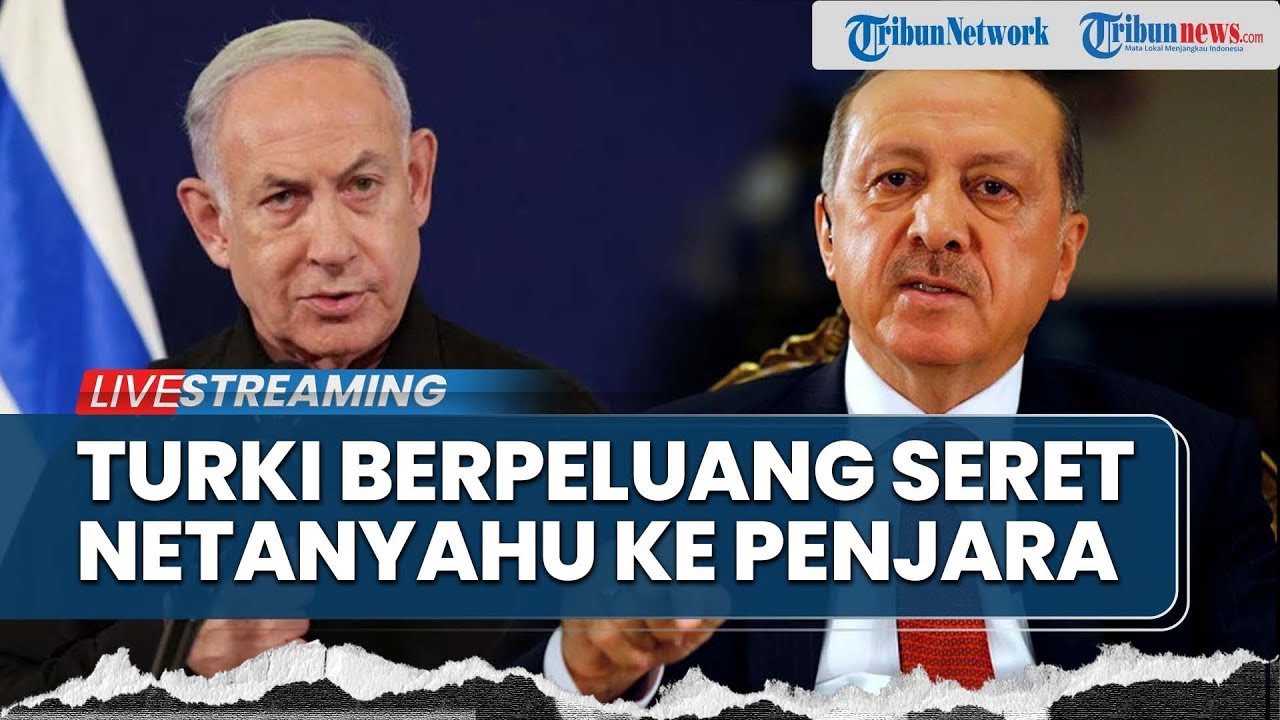 🔴Turki Berpeluang Seret PM Israel ke Penjara Gegara Genosida hingga Iran Percepat Perbaikan Rudal