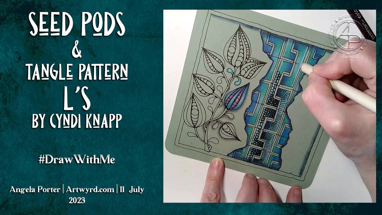 Seed Pods and Tangle Pattern L's by Cyndi Knapp | #DrawWithMe #PenDrawing #Zentangle