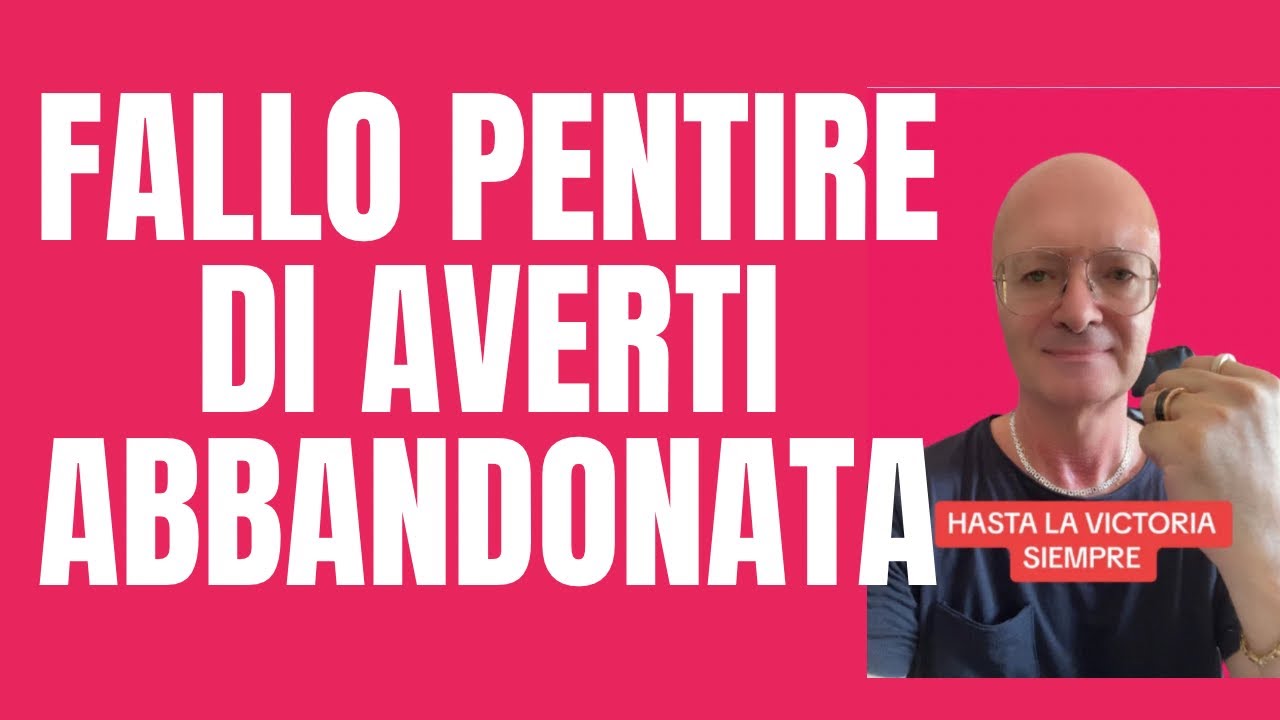 FALLO PENTIRE DI AVERTI ABBANDONATA