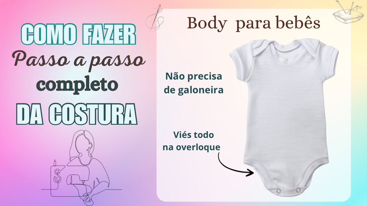 Body para bebês - Produção - passo a passo como fazer sem galoneira.