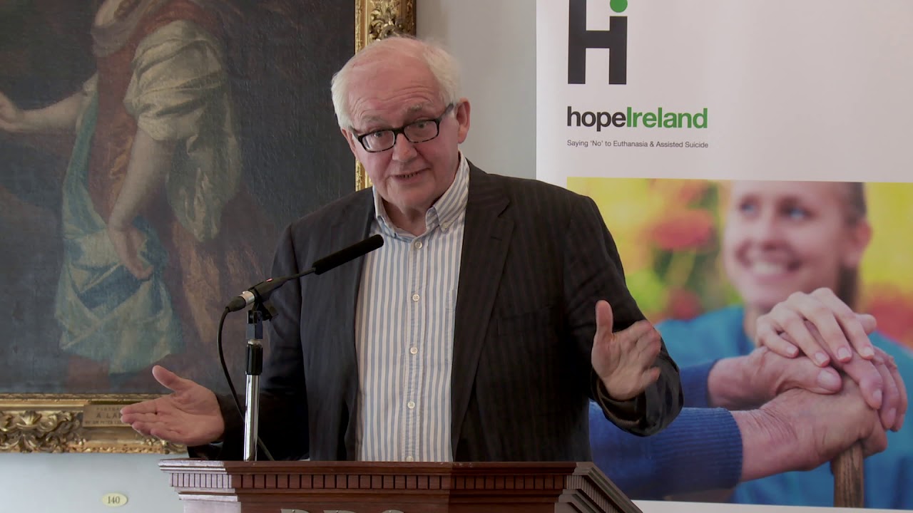 Prof William Binchy: Euthanasia, Dignity and Human Rights - Hope Ireland Conference 2015