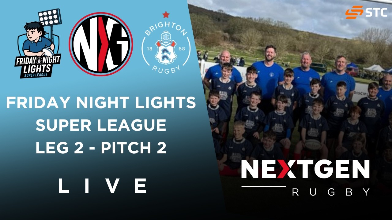 LIVE RUGBY: FRIDAY NIGHT LIGHTS SUPER LEAGUE | LEG 2, PITCH 2