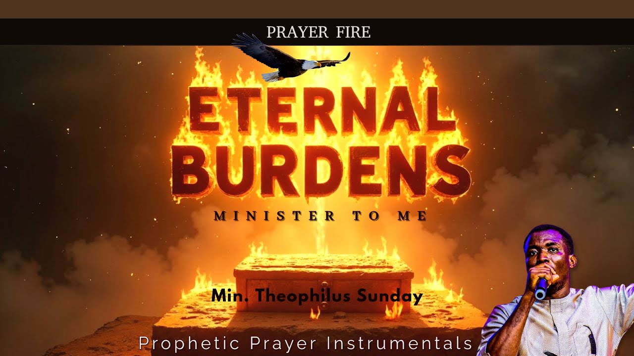 Minister to Me, ABBA! Release Your Eternal Burdens | Deep Prayer Sound by Min. Theophilus Sunday