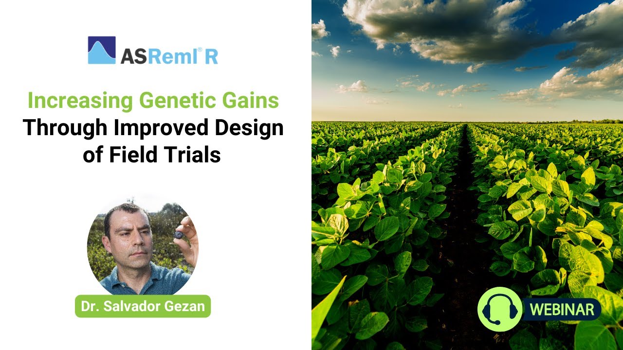 Increasing Genetic Gains Through Improved Design of Field Trials (Webinar)