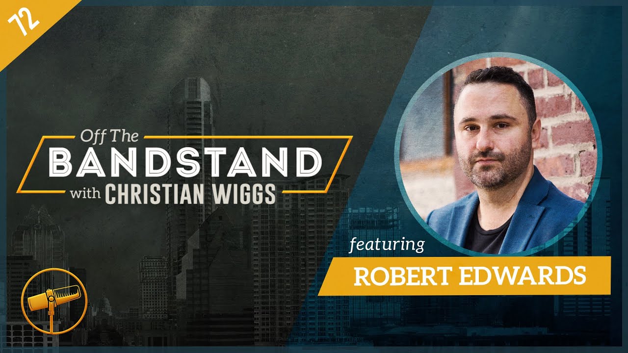 Episode 72: Robert Edwards - 