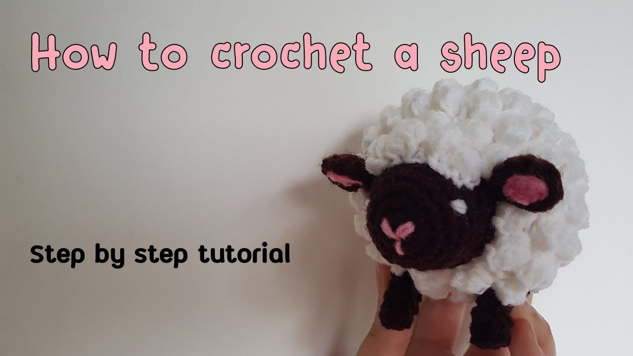 How to crochet a sheep doll, Blackface Lamb, popcorn stitch, step by step | free amigurumi tutorial