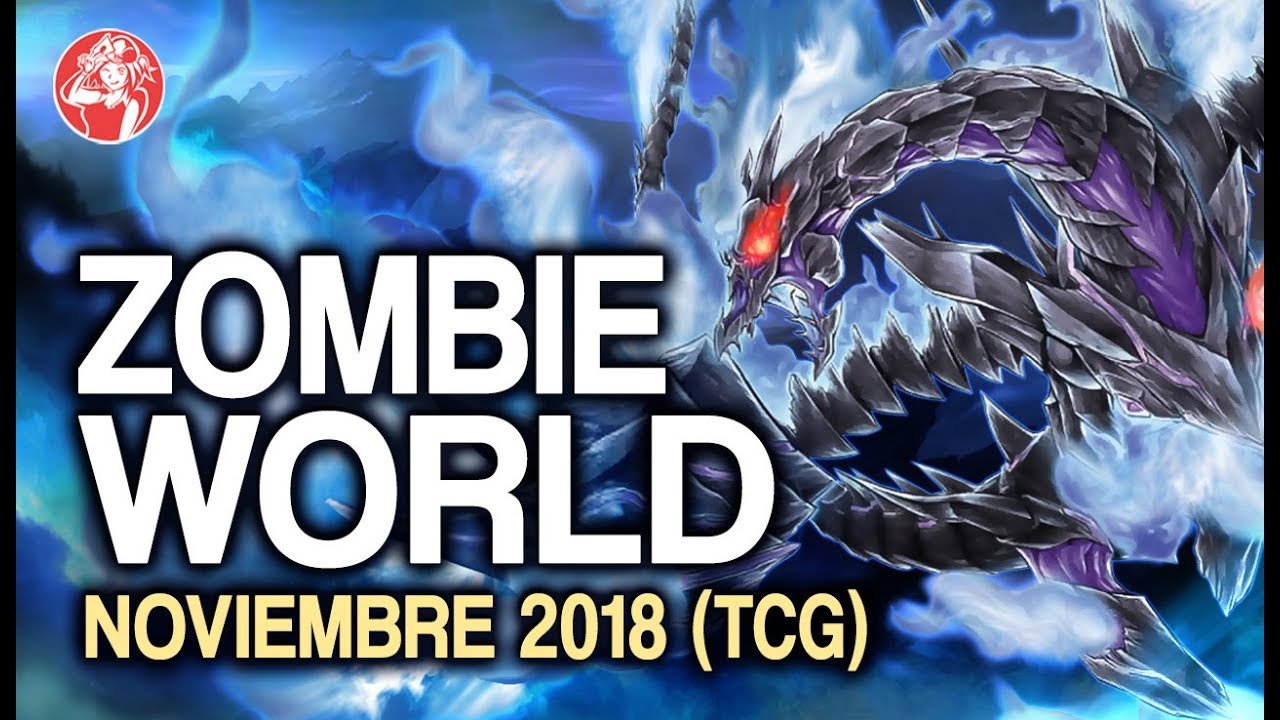 Zombie World Deck (November 2018 / Noviembre) + Análisis 📈 | Post Structure Deck Zombie Horde