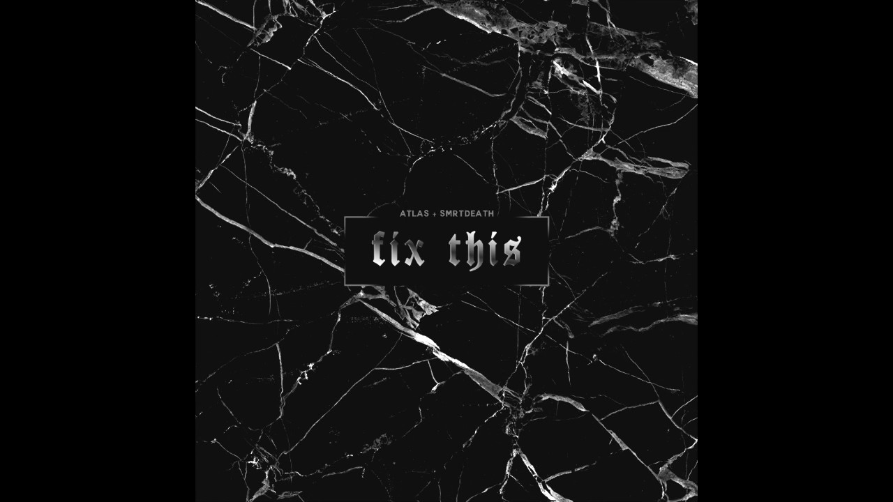 fix this (feat. smrtdeath)