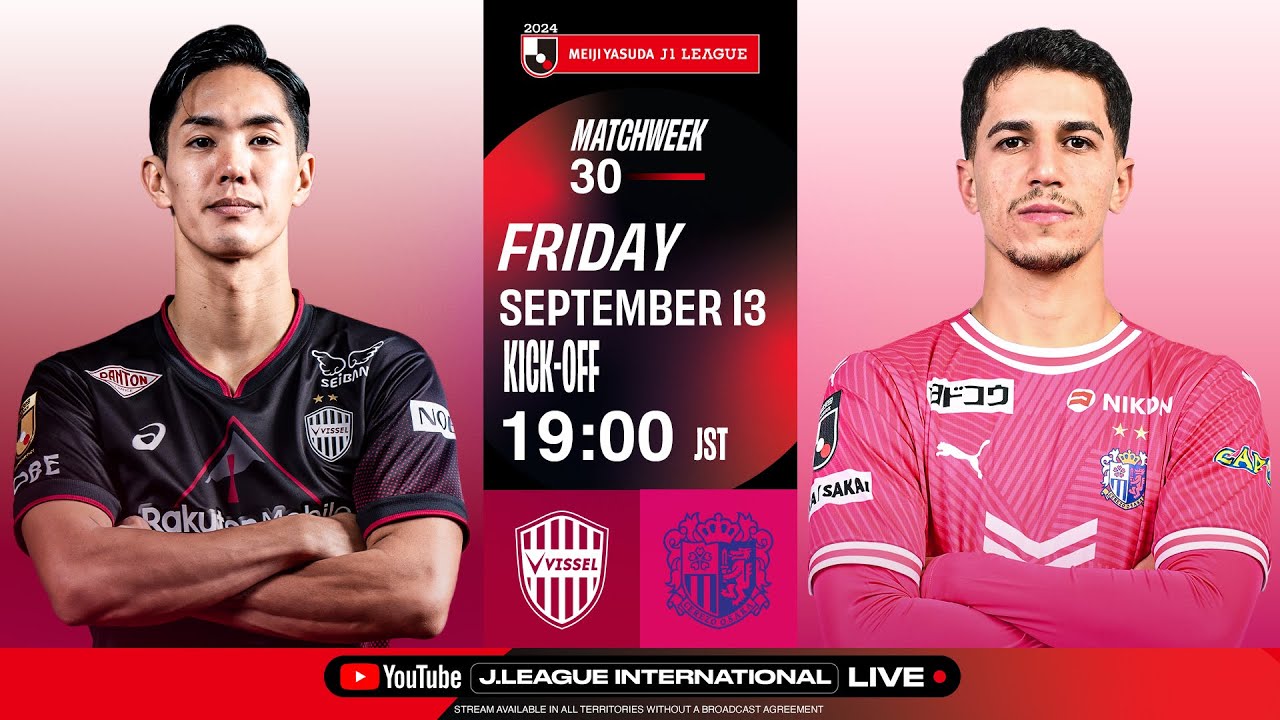 LIVE FOOTBALL FROM JAPAN | Vissel Kobe vs Cerezo Osaka | 2024 J1 League | MW 30