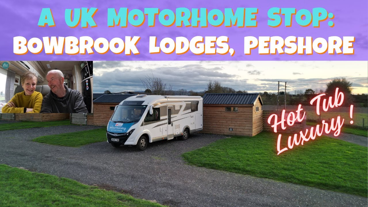 Остановка для автодомов в роскошном кемпинге Bowbrook Lodges с джакузи в Великобритании!