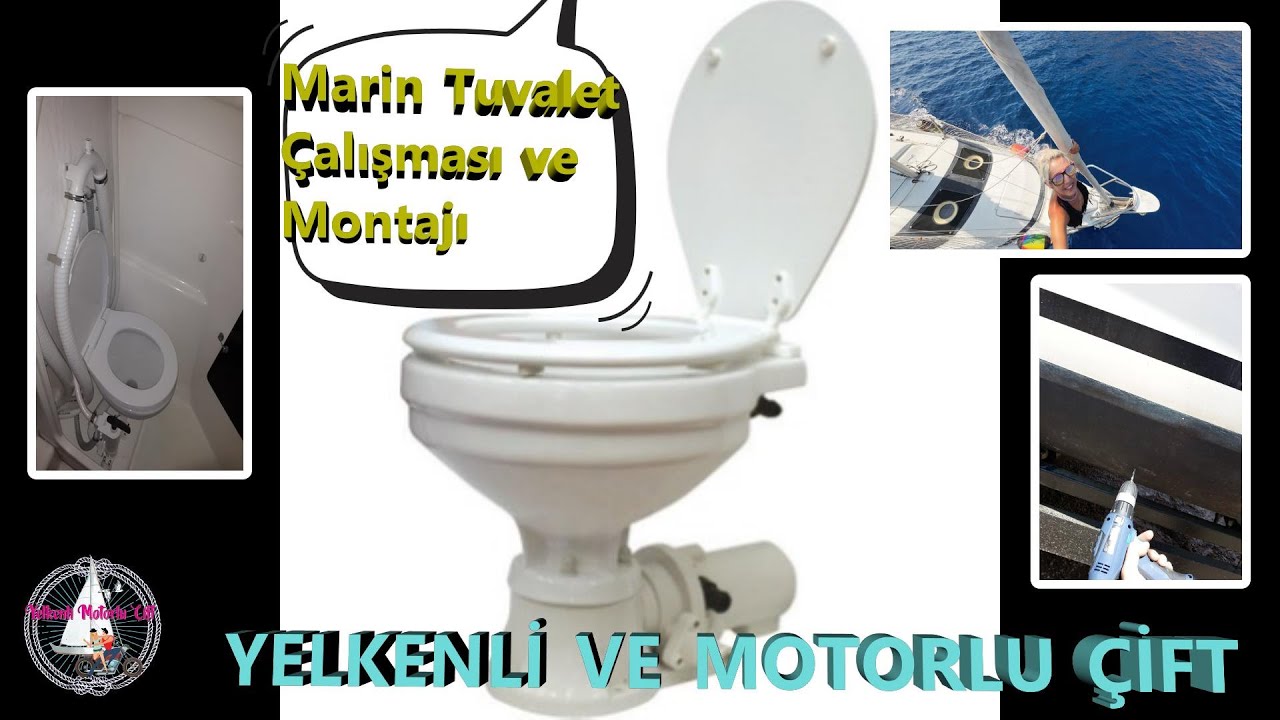 Teknik Videolar 8 - MARİN TUVALET NASIL ÇALIŞIR - TUVALET MONTAJI (KARAVAN)  (MacGregor26x)