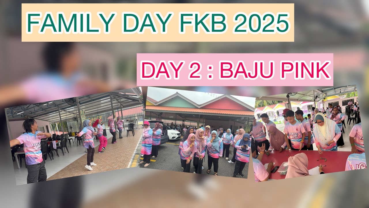 Family Day FKB 2025 (Day 2) – Fun, Fitness & Ukhuwah!