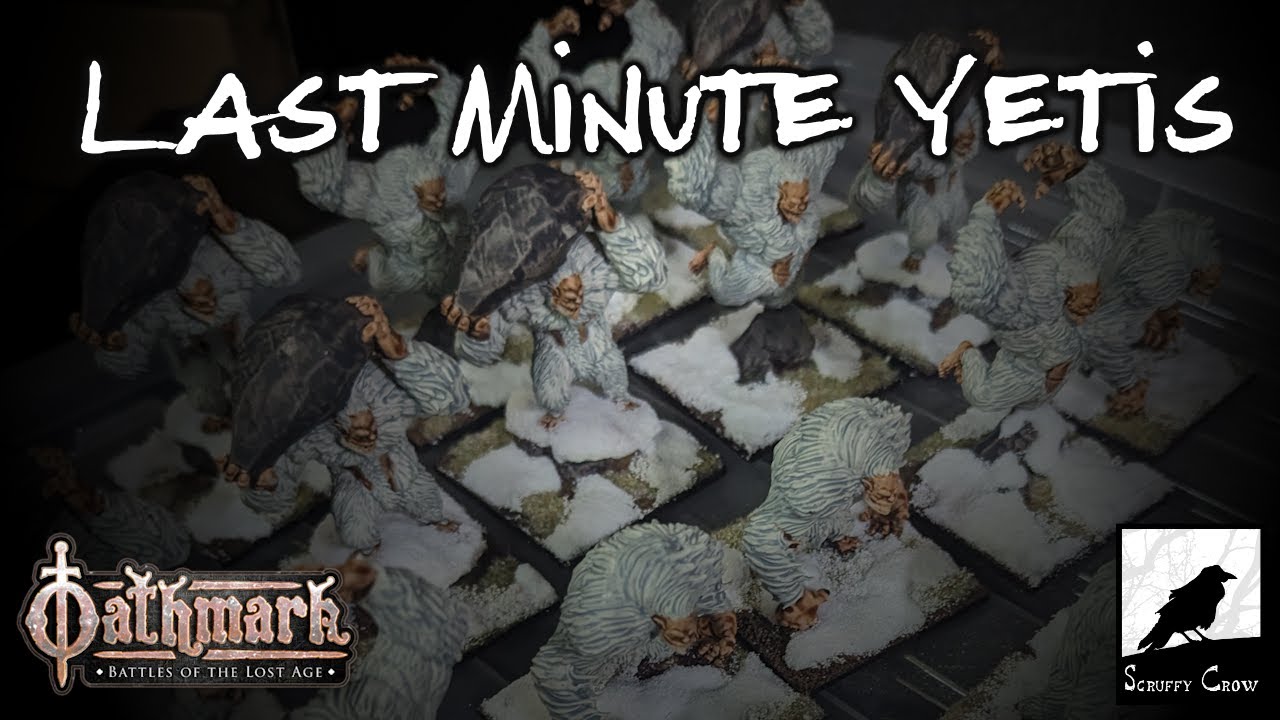 Last Minute Yetis - For Oathmark Winters Embrace