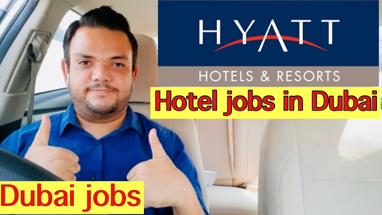Hotel jobs in Dubai | Hospitality jobs in Dubai |  Dubai jobs