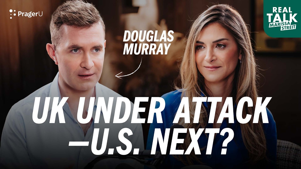 Douglas Murray Gets It Right on Why Things Are Going Wrong in the West | Real Talk | PragerU
