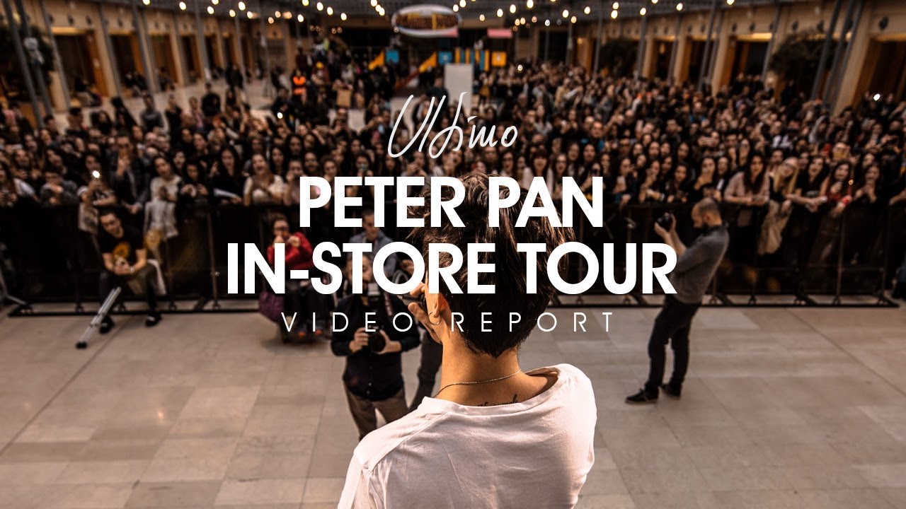 ULTIMO - PETER PAN IN-STORE TOUR